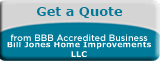 Bill Jones Home Improvements LLC BBB Request a Quote