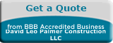 David Leo Palmer Construction LLC BBB Request a Quote