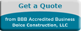 Dolce Construction, LLC BBB Request a Quote