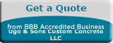Ugo & Sons Custom Concrete LLC BBB Request a Quote