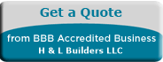 H & L Builders LLC BBB Request a Quote